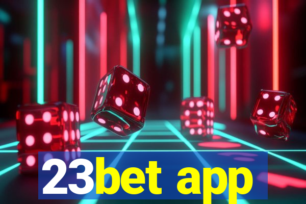 23bet app